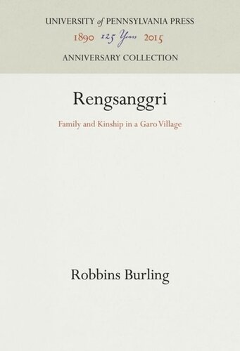 Rengsanggri: Family and Kinship in a Garo Village