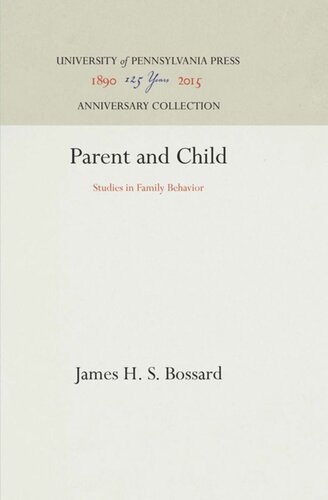 Parent and Child: Studies in Family Behavior