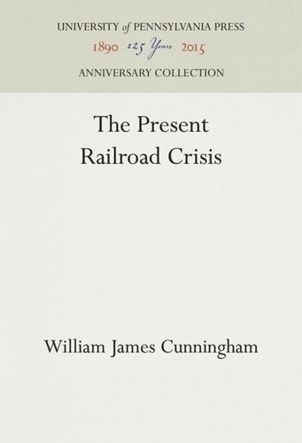 The Present Railroad Crisis