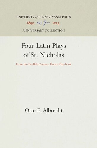 Four Latin Plays of St. Nicholas: From the Twelfth-Century Fleury Play-book