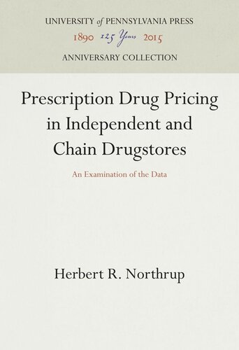 Prescription Drug Pricing in Independent and Chain Drugstores: An Examination of the Data