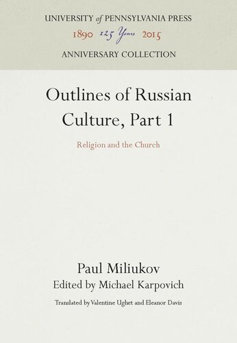 Outlines of Russian Culture, Part 1: Religion and the Church