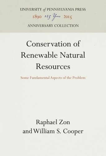 Conservation of Renewable Natural Resources: Some Fundamental Aspects of the Problem