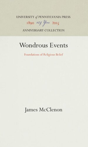 Wondrous Events: Foundations of Religious Belief