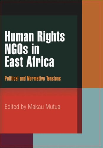 Human Rights NGOs in East Africa: Political and Normative Tensions