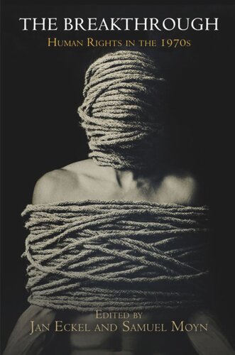 The Breakthrough: Human Rights in the 197s