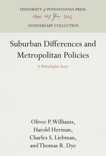 Suburban Differences and Metropolitan Policies: A Philadelphia Story