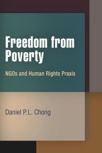 Freedom from Poverty: NGOs and Human Rights Praxis