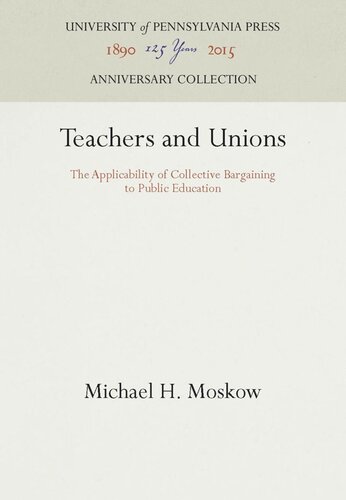 Teachers and Unions: The Applicability of Collective Bargaining to Public Education