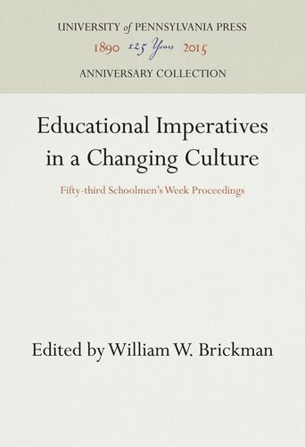 Educational Imperatives in a Changing Culture: Fifty-third Schoolmen's Week Proceedings