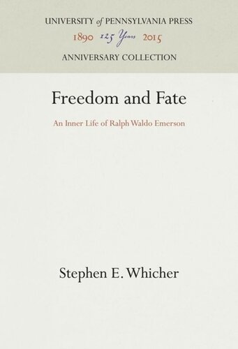Freedom and Fate: An Inner Life of Ralph Waldo Emerson