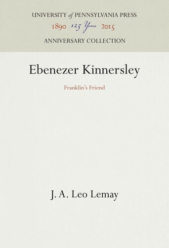 Ebenezer Kinnersley: Franklin's Friend