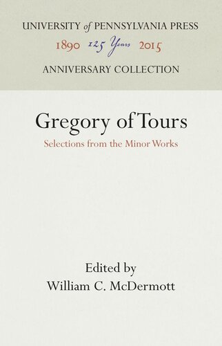 Gregory of Tours: Selections from the Minor Works