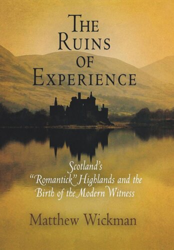 The Ruins of Experience: Scotland's 