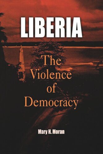 Liberia: The Violence of Democracy