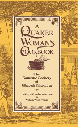 A Quaker Woman's Cookbook: The 