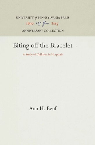 Biting off the Bracelet: A Study of Children in Hospitals