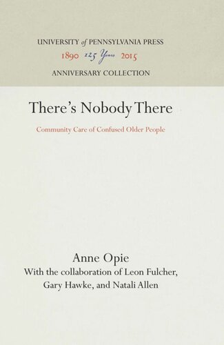 There's Nobody There: Community Care of Confused Older People