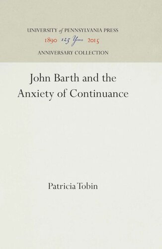 John Barth and the Anxiety of Continuance