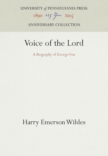 Voice of the Lord: A Biography of George Fox