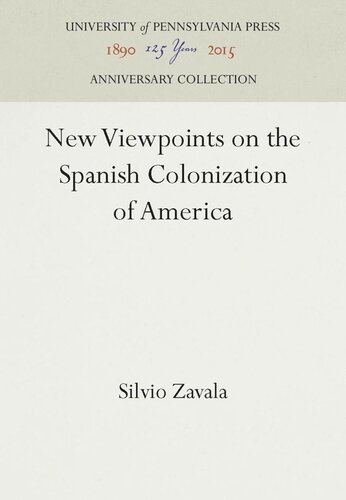 New Viewpoints on the Spanish Colonization of America