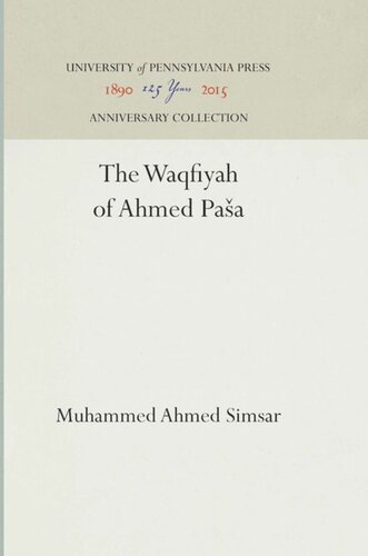 The Waqfiyah of ʼAḥmed Pāšā