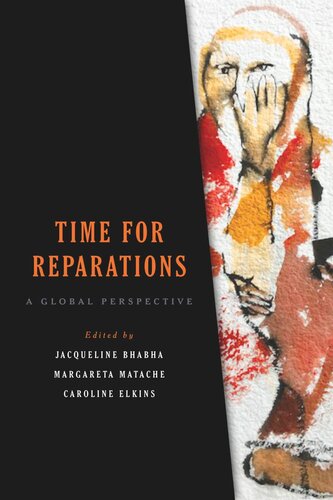 Time for Reparations: A Global Perspective