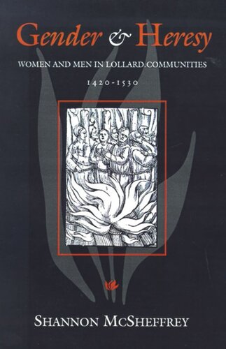 Gender and Heresy: Women and Men in Lollard Communities, 142-153
