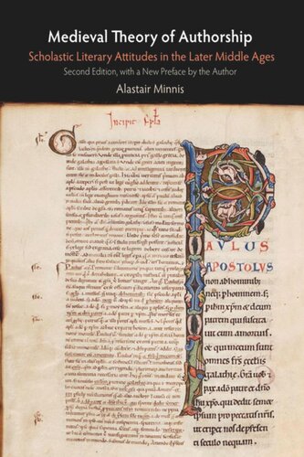 Medieval Theory of Authorship: Scholastic Literary Attitudes in the Later Middle Ages