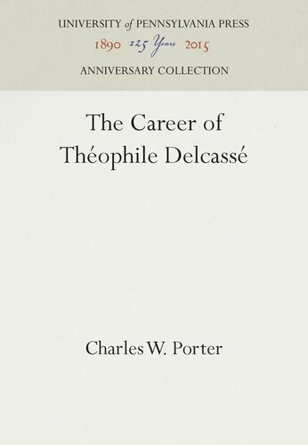 The Career of Théophile Delcassé