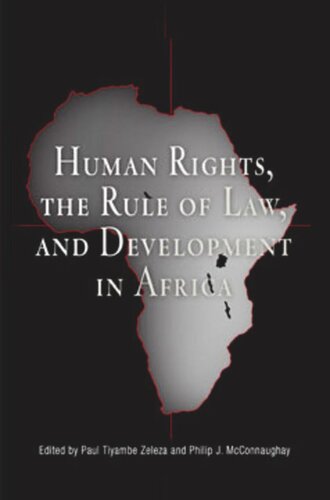 Human Rights, the Rule of Law, and Development in Africa