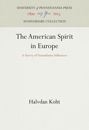 The American Spirit in Europe: A Survey of Transatlantic Influences
