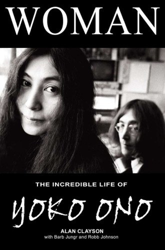 Woman: The Incredible Life of Yoko Ono