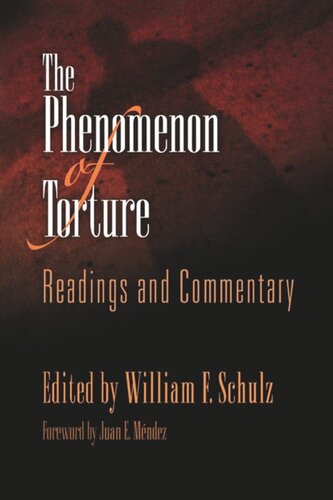 The Phenomenon of Torture: Readings and Commentary