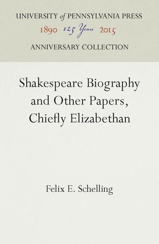 Shakespeare Biography and Other Papers, Chiefly Elizabethan