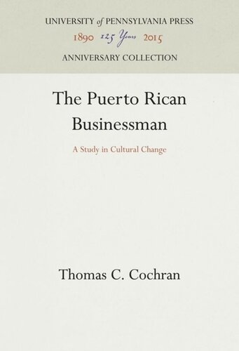 The Puerto Rican Businessman: A Study in Cultural Change