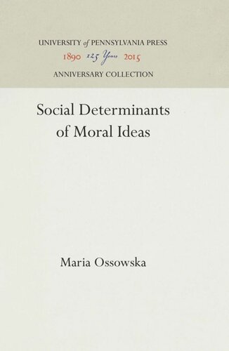 Social Determinants of Moral Ideas