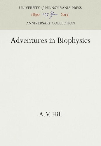 Adventures in Biophysics