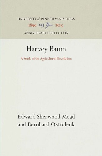 Harvey Baum: A Study of the Agricultural Revolution