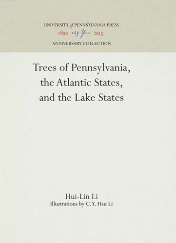 Trees of Pennsylvania, the Atlantic States, and the Lake States