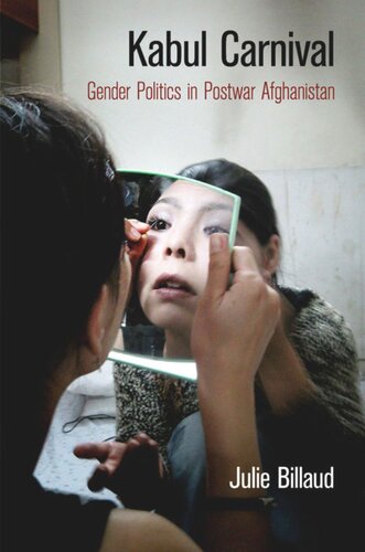 Kabul Carnival: Gender Politics in Postwar Afghanistan