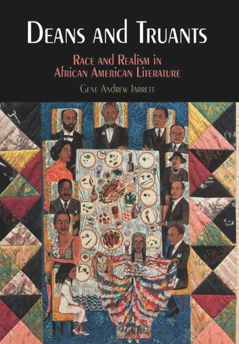 Deans and Truants: Race and Realism in African American Literature