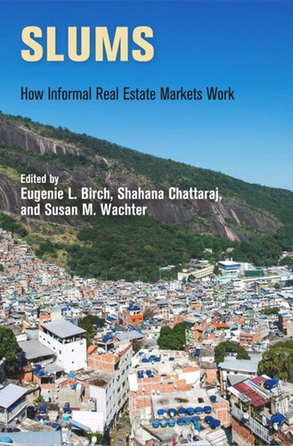 Slums: How Informal Real Estate Markets Work