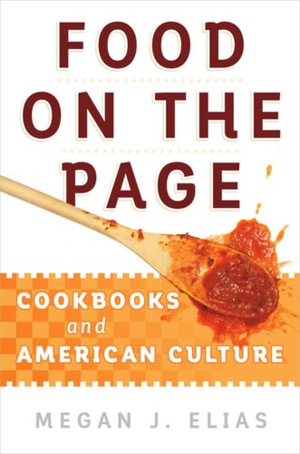 Food on the Page: Cookbooks and American Culture