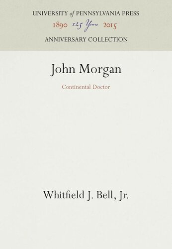 John Morgan: Continental Doctor