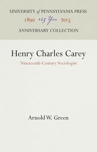 Henry Charles Carey: Nineteenth-Century Sociologist