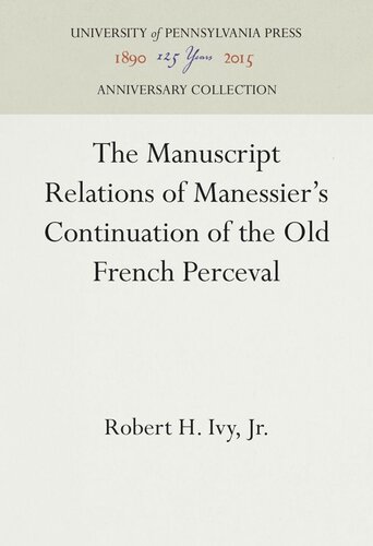 The Manuscript Relations of Manessier's Continuation of the Old French Perceval