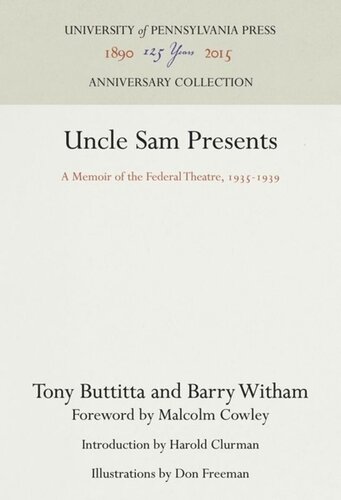 Uncle Sam Presents: A Memoir of the Federal Theatre, 1935-1939