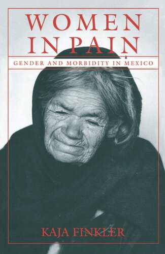 Women in Pain: Gender and Morbidity in Mexico