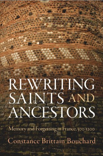 Rewriting Saints and Ancestors: Memory and Forgetting in France, 5-12